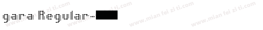 gara Regular字体转换